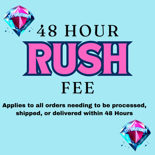 48 hour rush fee